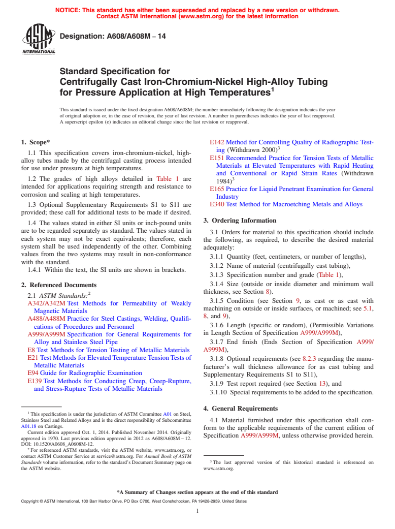 ASTM A608/A608M-14 - Standard Specification for  Centrifugally Cast Iron-Chromium-Nickel High-Alloy Tubing for   Pressure Application at High Temperatures