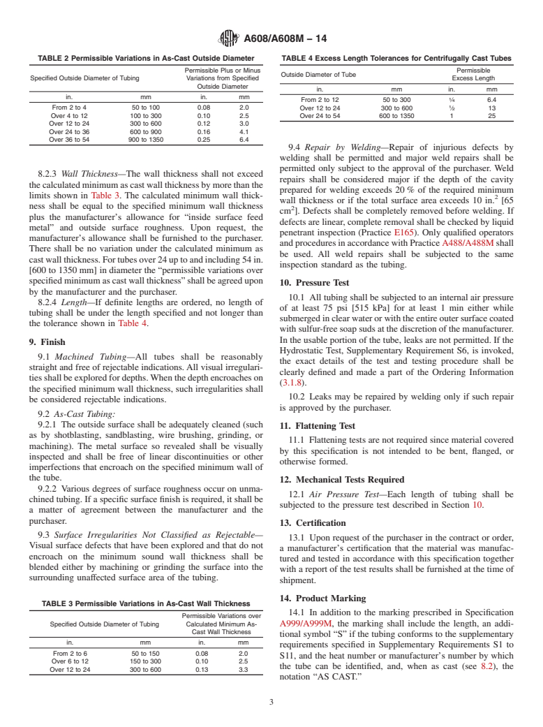 ASTM A608/A608M-14 - Standard Specification for  Centrifugally Cast Iron-Chromium-Nickel High-Alloy Tubing for   Pressure Application at High Temperatures