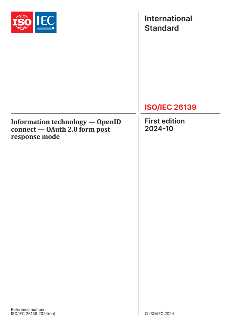 ISO/IEC 26139:2024 - Information technology — OpenID connect — OAuth 2.0 form post response mode
Released:1. 10. 2024