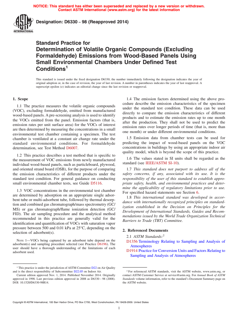 ASTM D6330-98(2014) - Standard Practice for  Determination of Volatile Organic Compounds &#40;Excluding Formaldehyde&#41;  Emissions from Wood-Based Panels Using Small Environmental Chambers  Under Defined Test Conditions