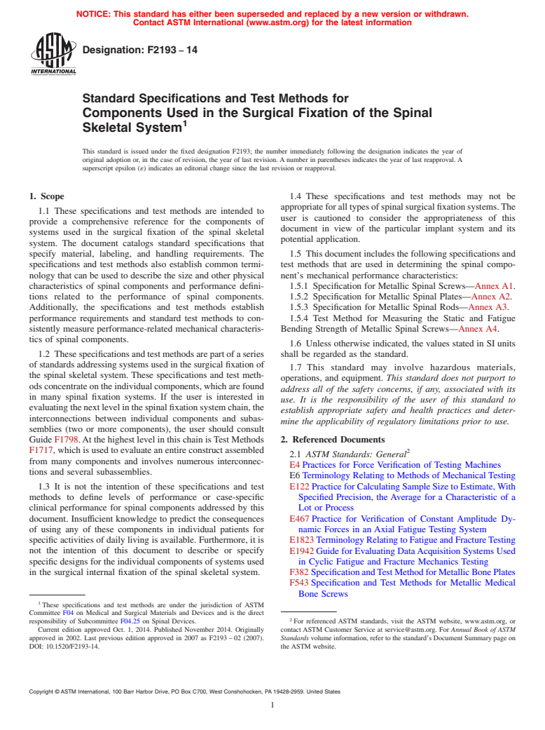 ASTM F2193-14 - Standard Specifications and Test Methods for  Components Used in the Surgical Fixation of the Spinal Skeletal  System
