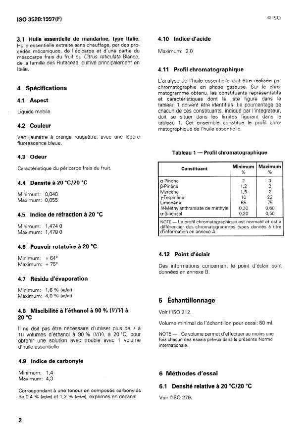 ISO 3528:1997 ISO 3528:1997 - Huile essentielle de mandarine, type Italie (Citrus reticulata Blanco) - Page 4 preview