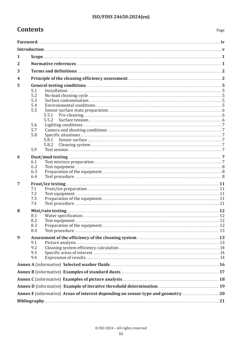 ISO/FDIS 24650 - Road vehicles — Sensors for automated driving under adverse weather conditions — Assessment of the cleaning system efficiency
Released:31. 05. 2024