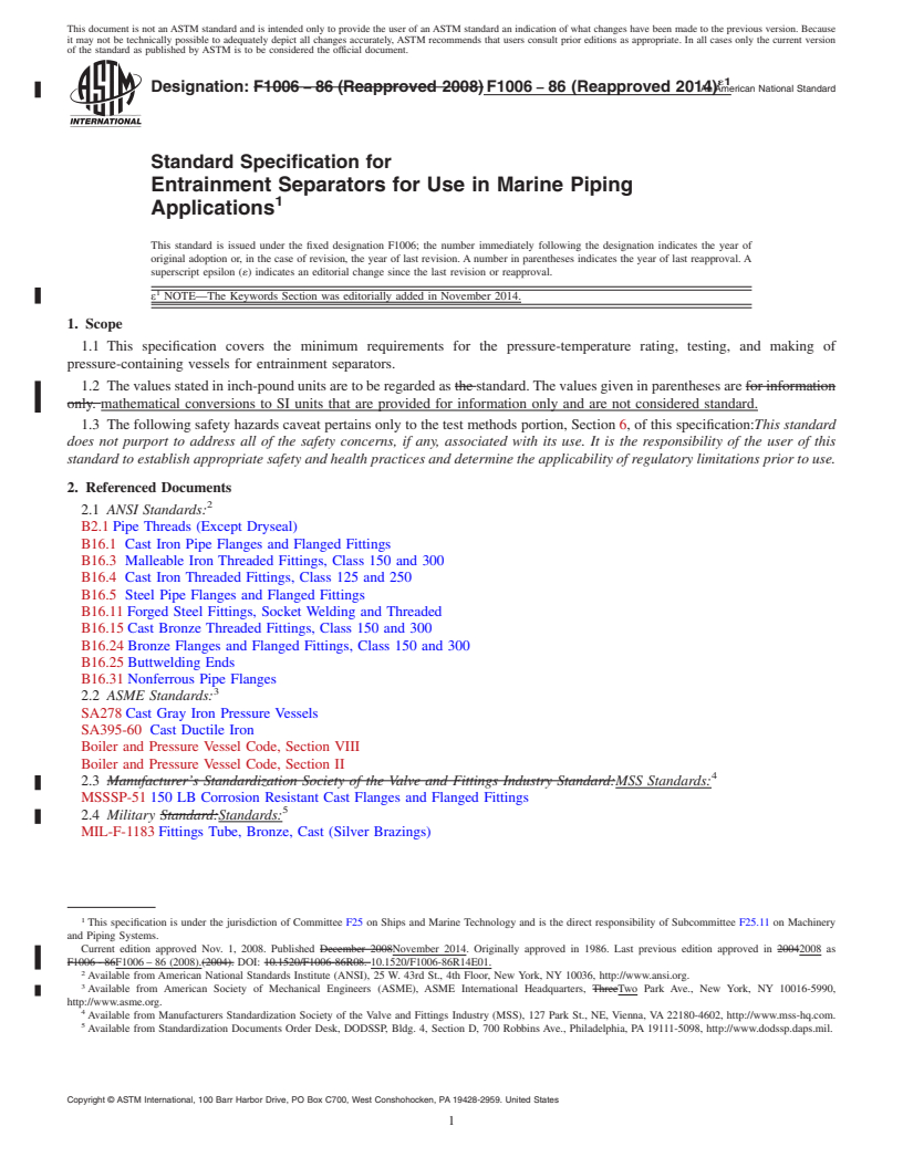 REDLINE ASTM F1006-86(2014)e1 - Standard Specification for  Entrainment Separators for Use in Marine Piping Applications