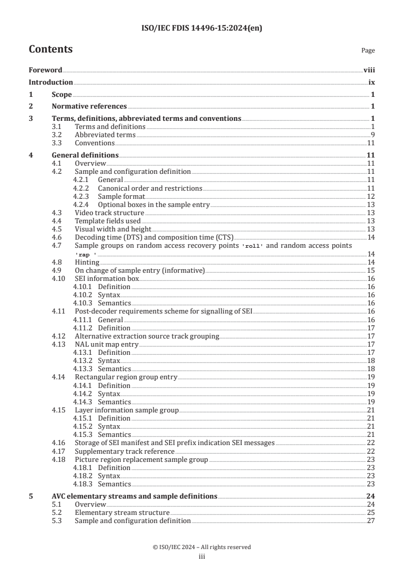 ISO/IEC FDIS 14496-15 - Information technology — Coding of audio-visual objects — Part 15: Carriage of network abstraction layer (NAL) unit structured video in the ISO base media file format
Released:15. 07. 2024