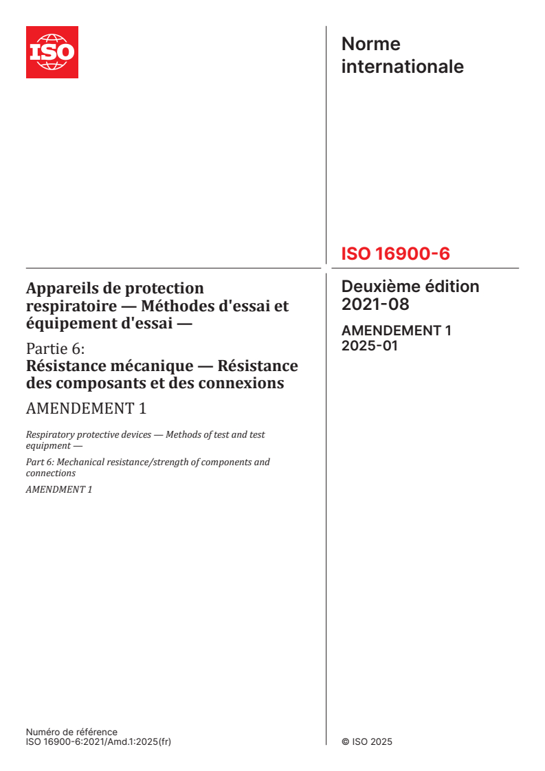 ISO 16900-6:2021/Amd 1:2025 - Appareils de protection respiratoire — Méthodes d'essai et équipement d'essai — Partie 6: Résistance mécanique — Résistance des composants et des connexions — Amendement 1
Released:23. 01. 2025