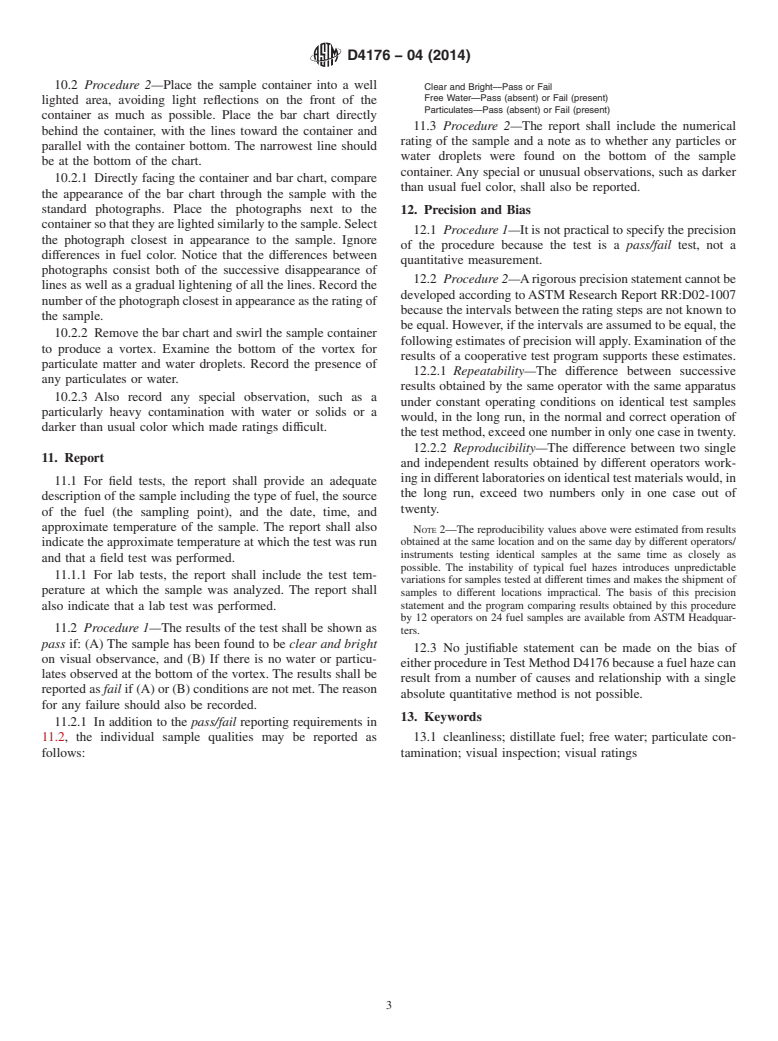 ASTM D4176-04(2014) - Standard Test Method for  Free Water and Particulate Contamination in Distillate Fuels   (Visual Inspection Procedures)