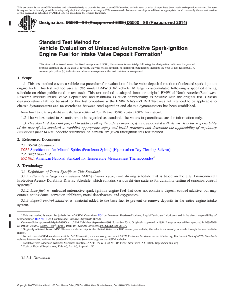 REDLINE ASTM D5500-98(2014) - Standard Test Method for  Vehicle Evaluation of Unleaded Automotive Spark-Ignition Engine  Fuel for Intake Valve Deposit Formation