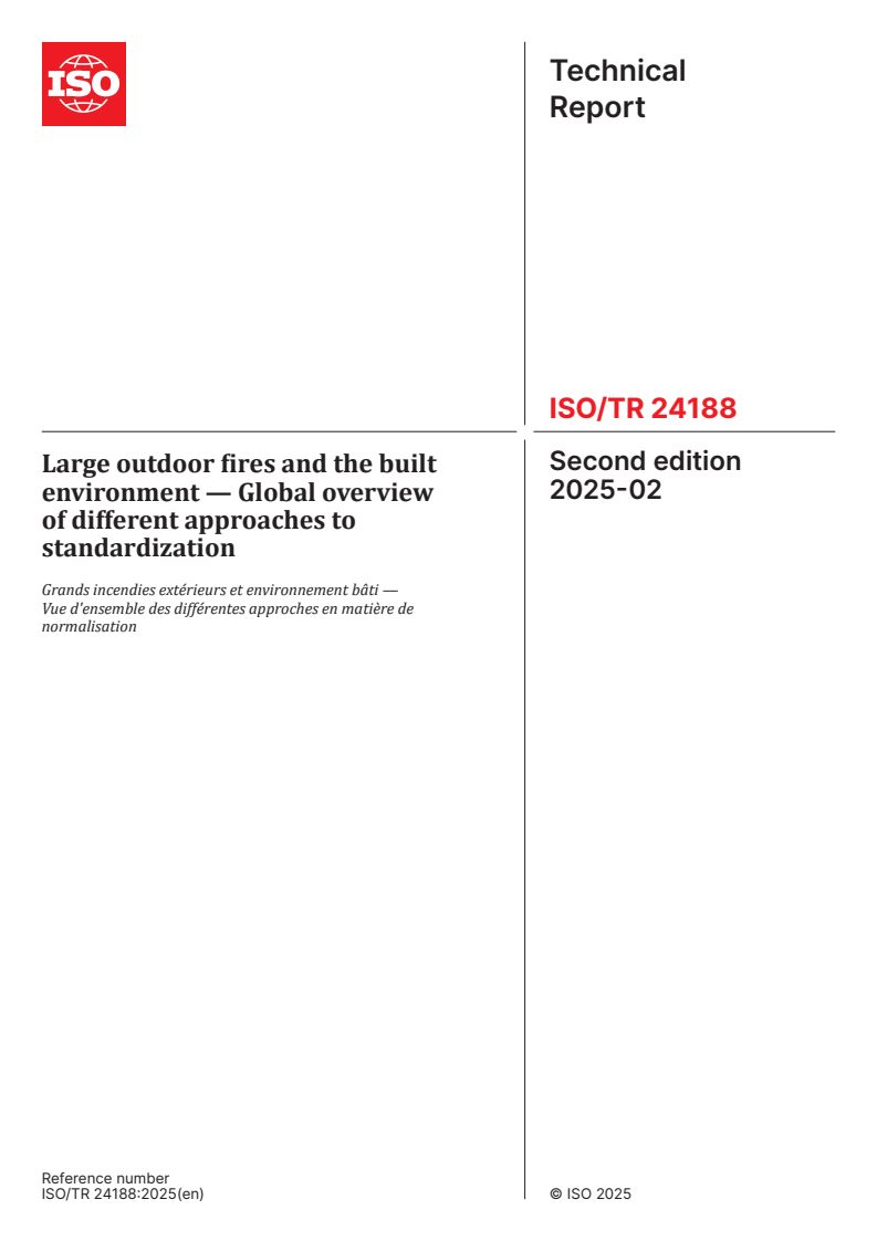 ISO/TR 24188:2025 - Large outdoor fires and the built environment — Global overview of different approaches to standardization
Released:11. 02. 2025