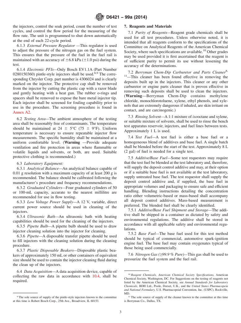 ASTM D6421-99a(2014) - Standard Test Method for  Evaluating Automotive Spark-Ignition Engine Fuel for Electronic   Port Fuel Injector Fouling by Bench Procedure