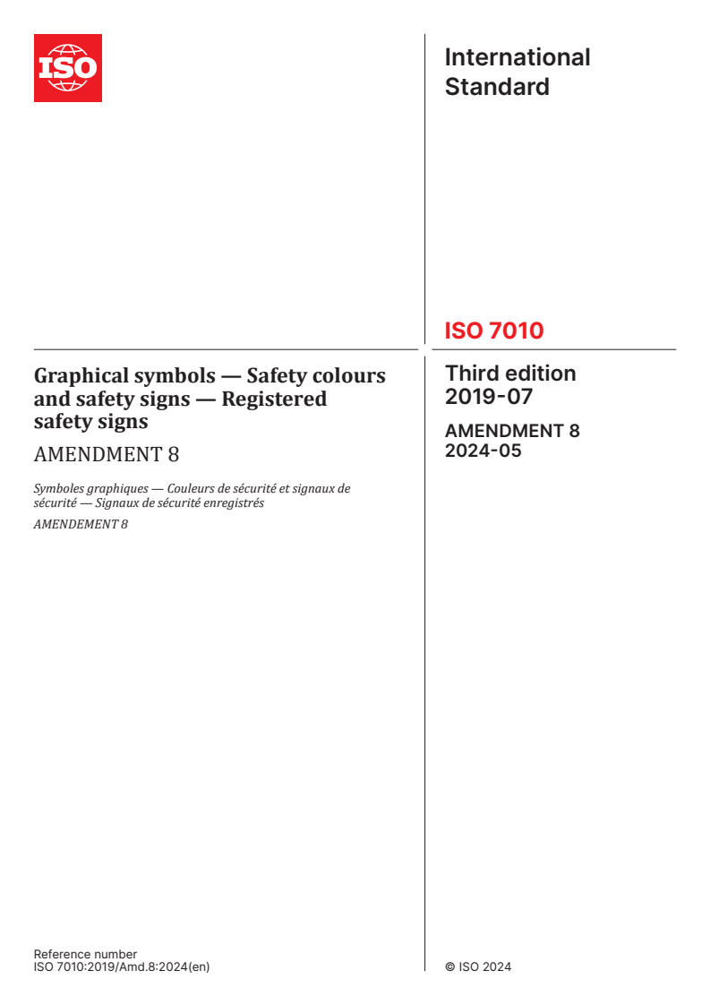 ISO 7010:2019/Amd 8:2024 - Graphical symbols — Safety colours and safety signs — Registered safety signs — Amendment 8
Released:22. 05. 2024