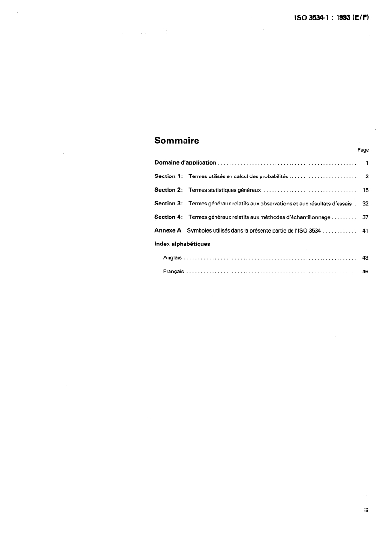 ISO 3534-1:1993 - Statistics — Vocabulary and symbols — Part 1: Probability and general statistical terms
Released:6/3/1993