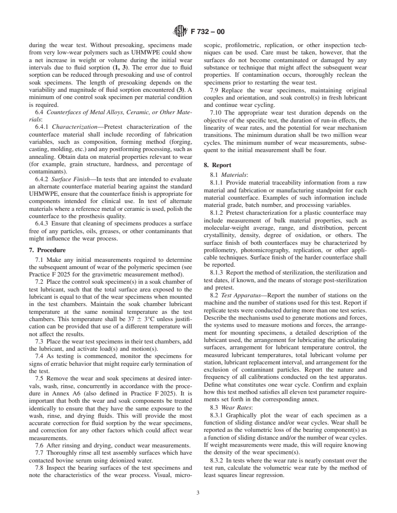 ASTM F732-00 - Standard Test Method for Wear Testing of Polymeric Materials for Use in Total Joint Prostheses