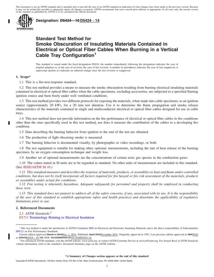 REDLINE ASTM D5424-14 - Standard Test Method for  Smoke Obscuration of Insulating Materials Contained in Electrical   or Optical Fiber Cables When Burning in a Vertical Cable Tray Configuration