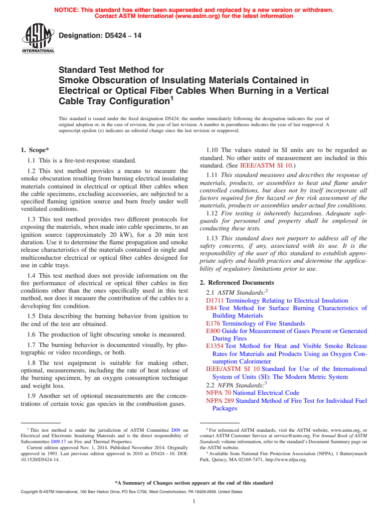 ASTM D5424-14 - Standard Test Method for  Smoke Obscuration of Insulating Materials Contained in Electrical   or Optical Fiber Cables When Burning in a Vertical Cable Tray Configuration