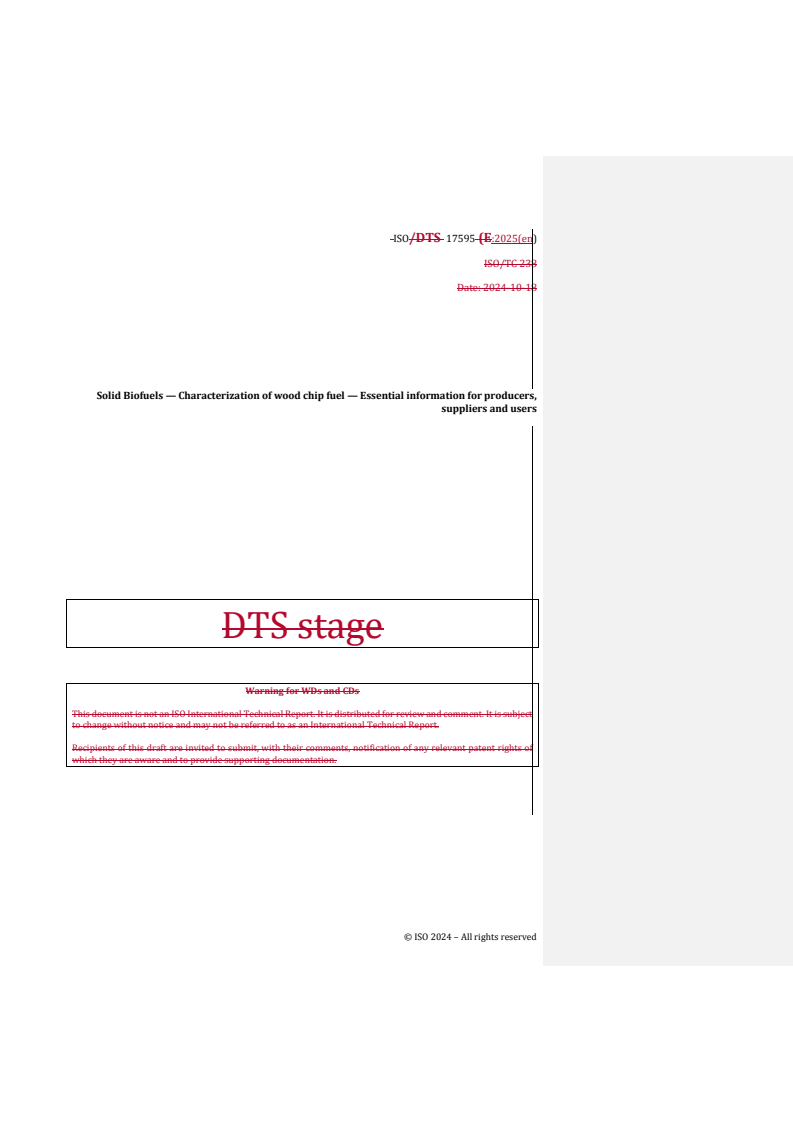 REDLINE ISO/DTS 17595 - Solid biofuels — Characterization of wood chip fuels — Essential information for producers, suppliers and users
Released:4. 03. 2025