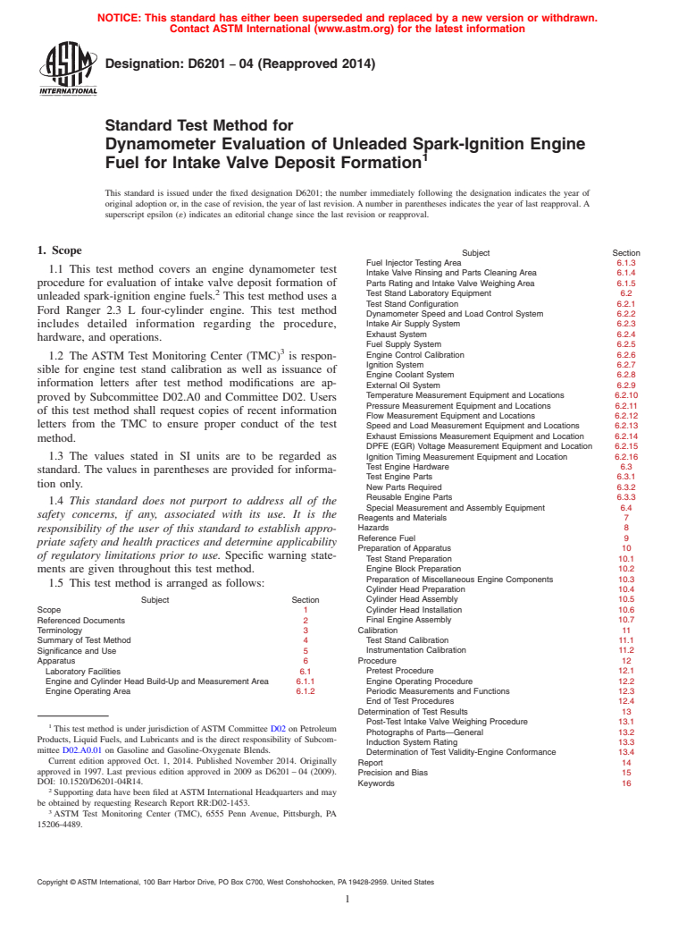 ASTM D6201-04(2014) - Standard Test Method for  Dynamometer Evaluation of Unleaded Spark-Ignition Engine Fuel   for Intake Valve Deposit Formation