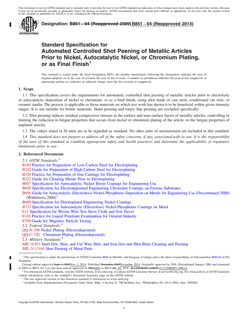 REDLINE ASTM B851-04(2014) - Standard Specification for  Automated Controlled Shot Peening of Metallic Articles Prior   to Nickel, Autocatalytic Nickel, or Chromium Plating, or as Final   Finish