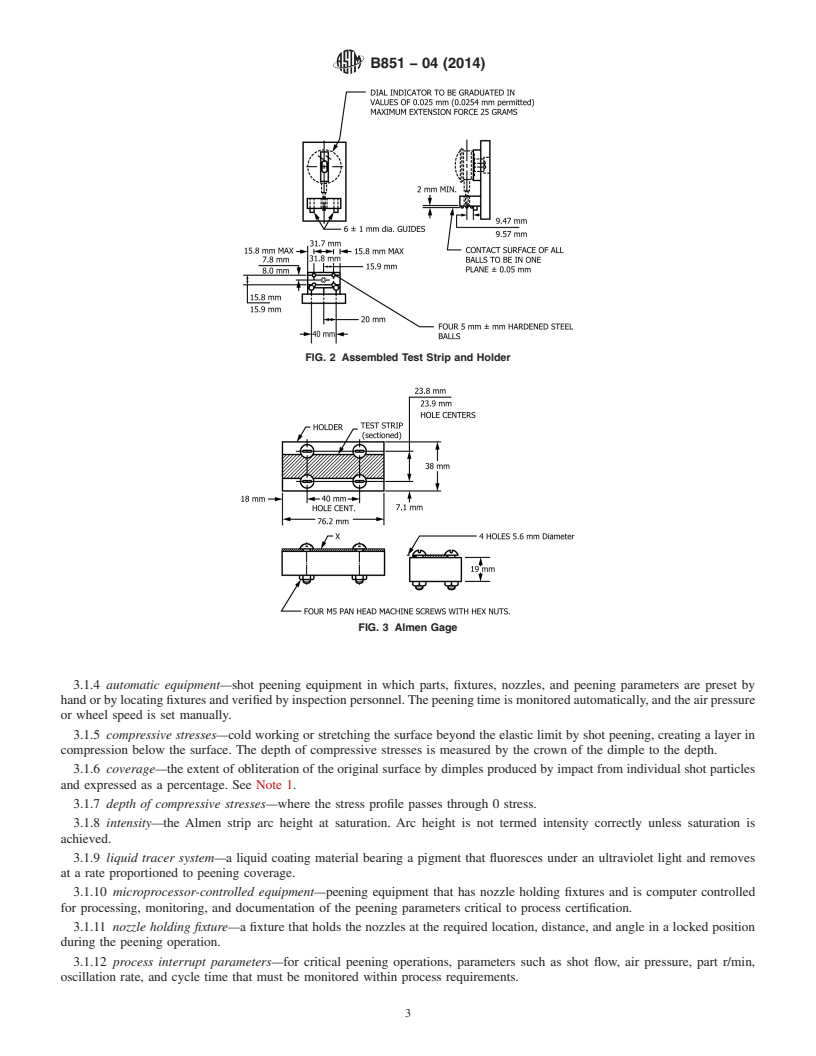 REDLINE ASTM B851-04(2014) - Standard Specification for  Automated Controlled Shot Peening of Metallic Articles Prior   to Nickel, Autocatalytic Nickel, or Chromium Plating, or as Final   Finish