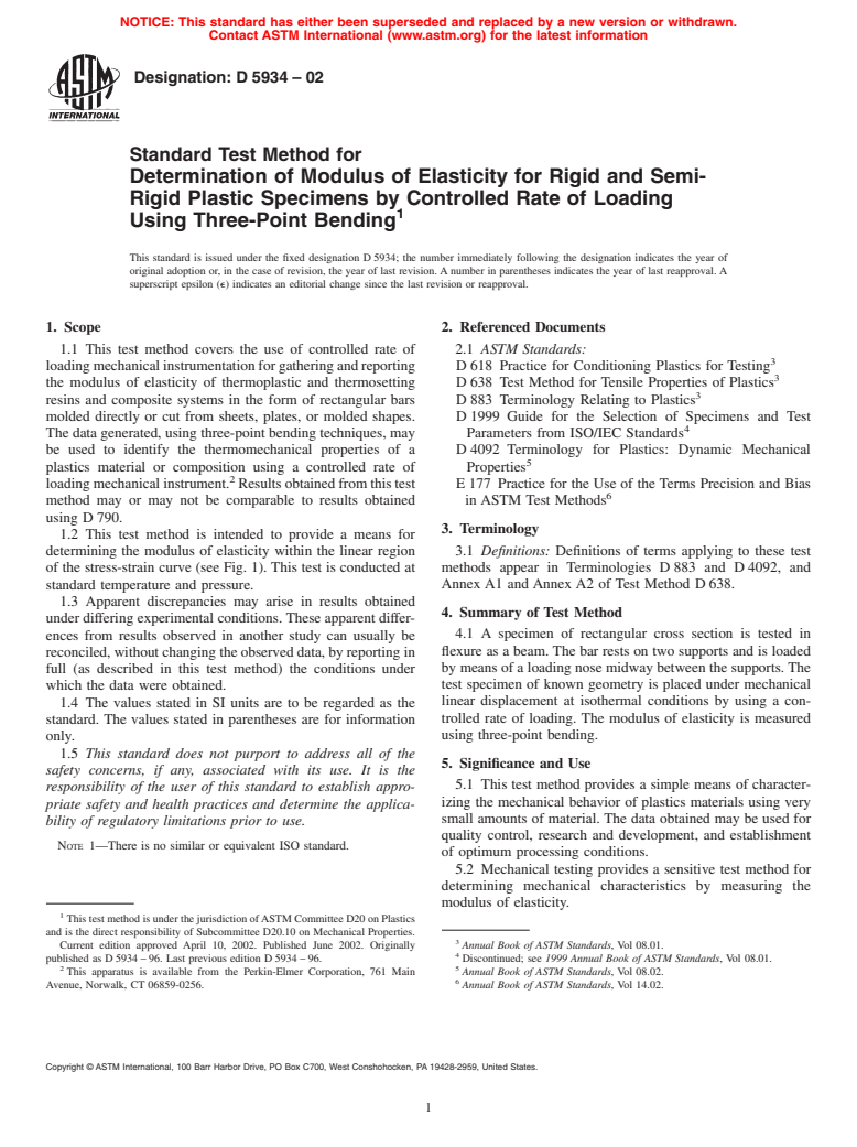 ASTM D5934-02 - Standard Test Method for Determination of Modulus of Elasticity for Rigid and Semi-Rigid Plastic Specimens by Controlled Rate of Loading Using Three-Point Bending (Withdrawn 2009)