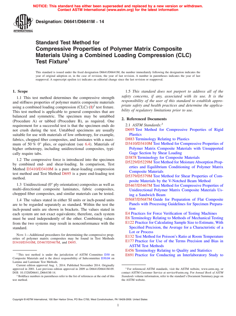 ASTM D6641/D6641M-14 - Standard Test Method for  Compressive Properties of Polymer Matrix Composite Materials  Using a Combined Loading Compression (CLC) Test Fixture