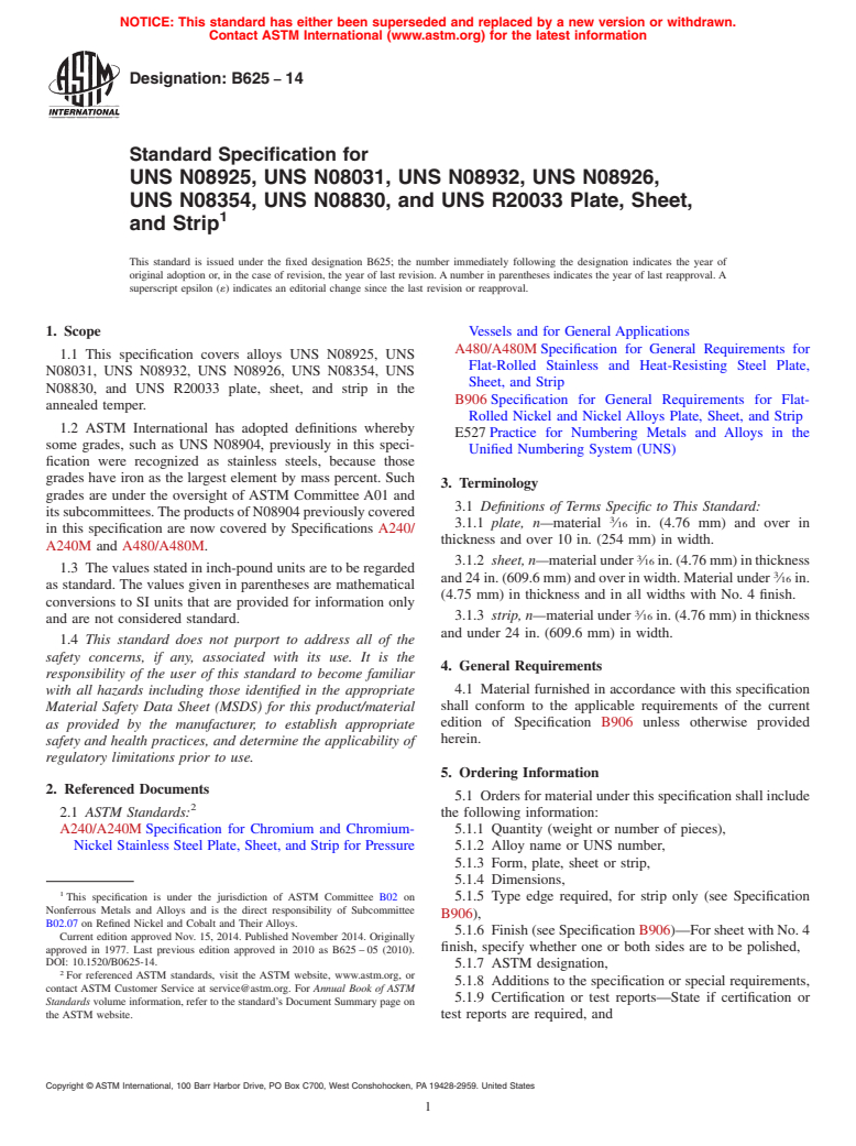 ASTM B625-14 - Standard Specification for UNS N08925, UNS N08031, UNS N08932, UNS N08926, <brk/>UNS N08354,  UNS N08830, and   UNS   R20033 Plate, Sheet, and Strip