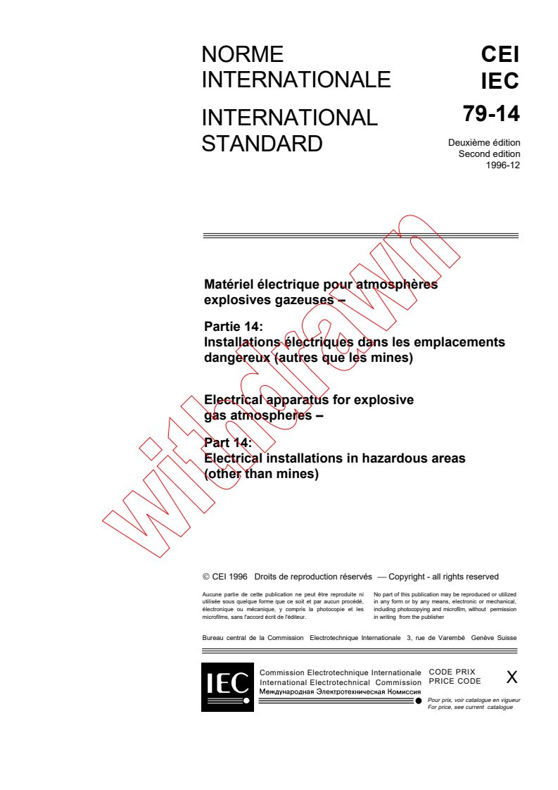 IEC 60079-14:1996 - Electrical apparatus for explosive gas atmospheres - Part 14: Electrical installations in hazardous areas (other than mines)
Released:12/10/1996