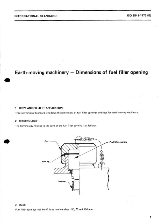 ISO 3541:1975 ISO 3541:1975 - Earth-moving machinery -- Dimensions of fuel filler opening