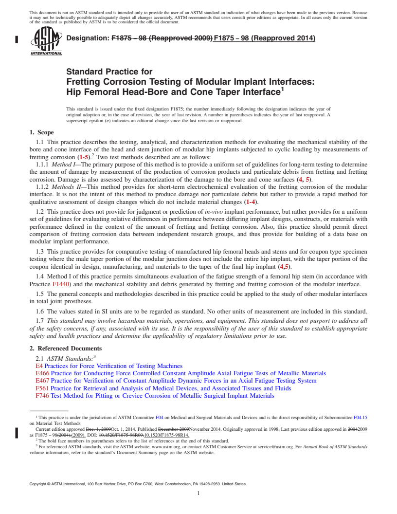 REDLINE ASTM F1875-98(2014) - Standard Practice for  Fretting Corrosion Testing of Modular Implant Interfaces: Hip  Femoral Head-Bore and Cone Taper Interface