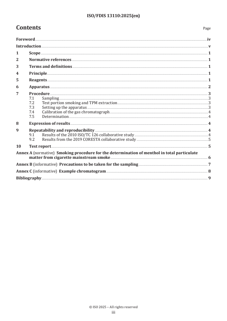 ISO/FDIS 13110 - Cigarettes — Determination of menthol in total particulate matter from mainstream cigarette smoke with a smoking regime according to ISO 3308 (standard smoking regime) — Gas-chromatographic method
Released:12. 05. 2025