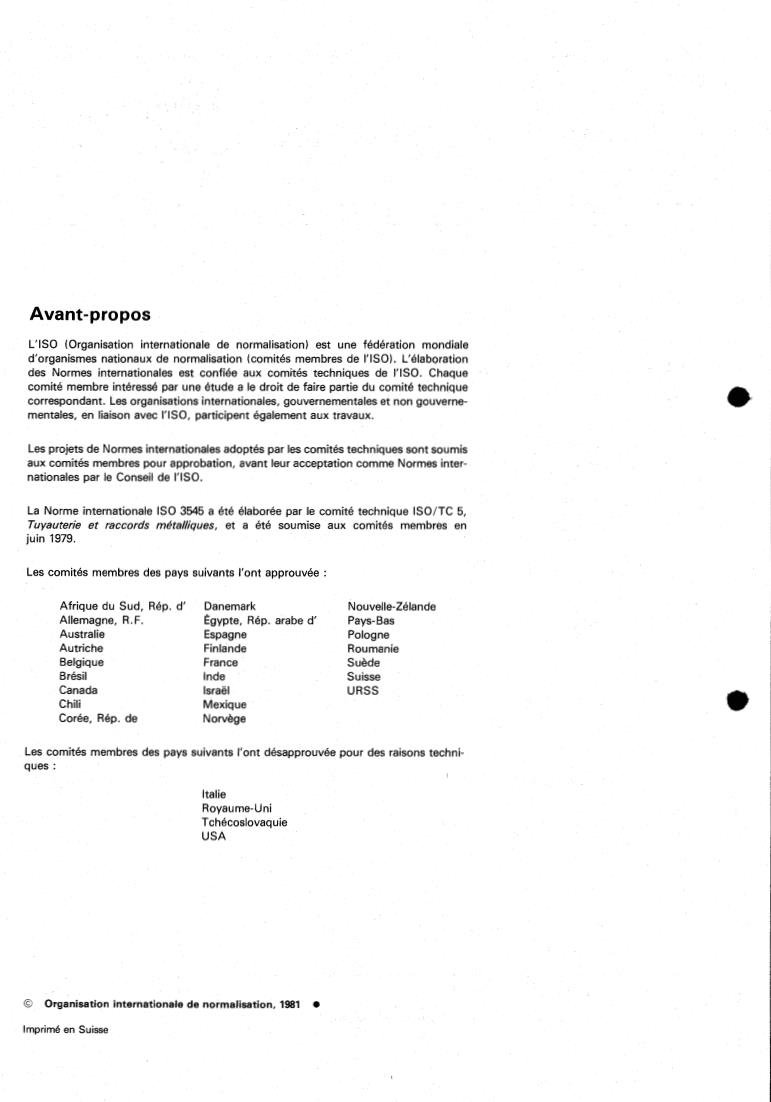ISO 3545:1981 ISO 3545:1981 - Steel tubes and tubular shaped accessories with circular cross-section — Symbols to be used in specifications
Released:7/1/1981 - Page 2 preview