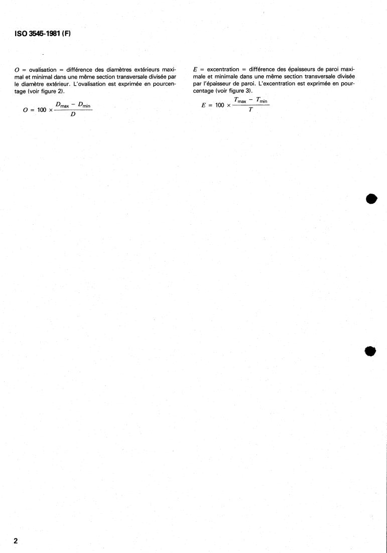 ISO 3545:1981 ISO 3545:1981 - Steel tubes and tubular shaped accessories with circular cross-section — Symbols to be used in specifications
Released:7/1/1981 - Page 4 preview