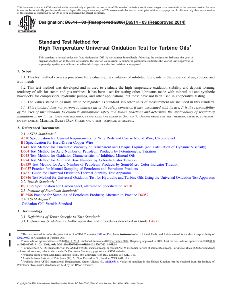 REDLINE ASTM D6514-03(2014) - Standard Test Method for  High Temperature Universal Oxidation Test for Turbine Oils