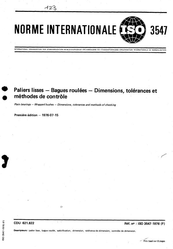 ISO 3547:1976 - Paliers lisses -- Bagues roulées -- Dimensions, tolérances et méthodes de contrôle