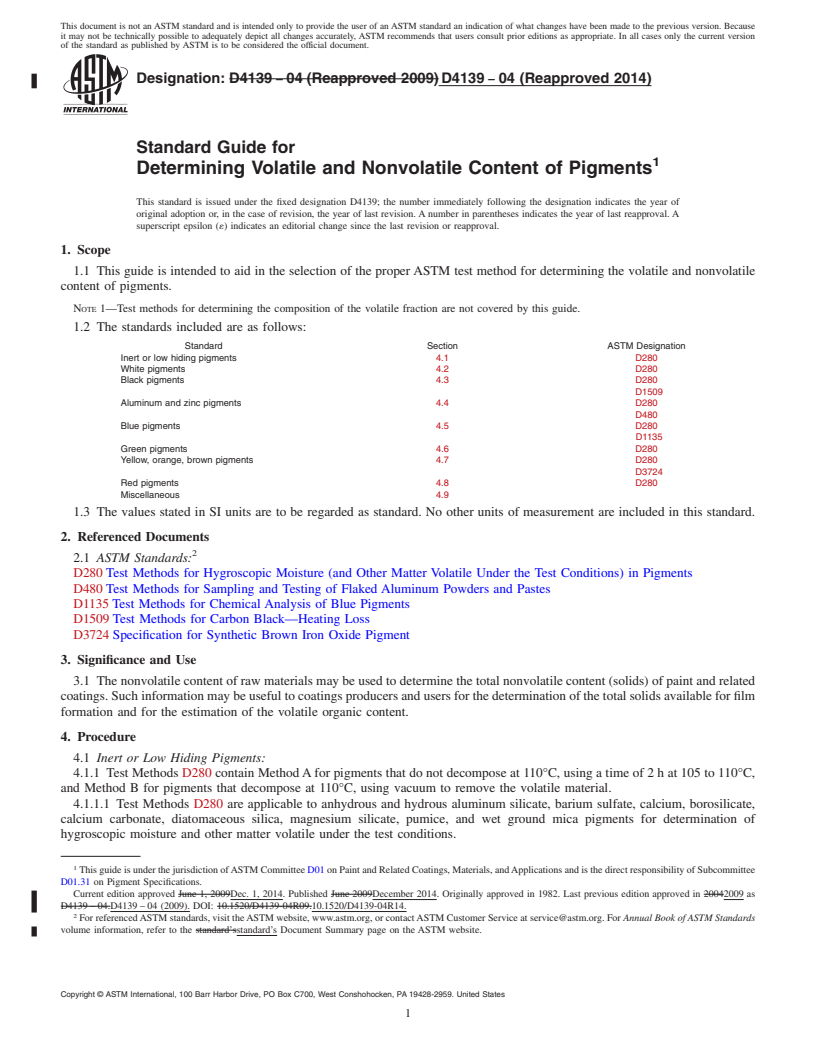 REDLINE ASTM D4139-04(2014) - Standard Guide for Determining Volatile and Nonvolatile Content of Pigments