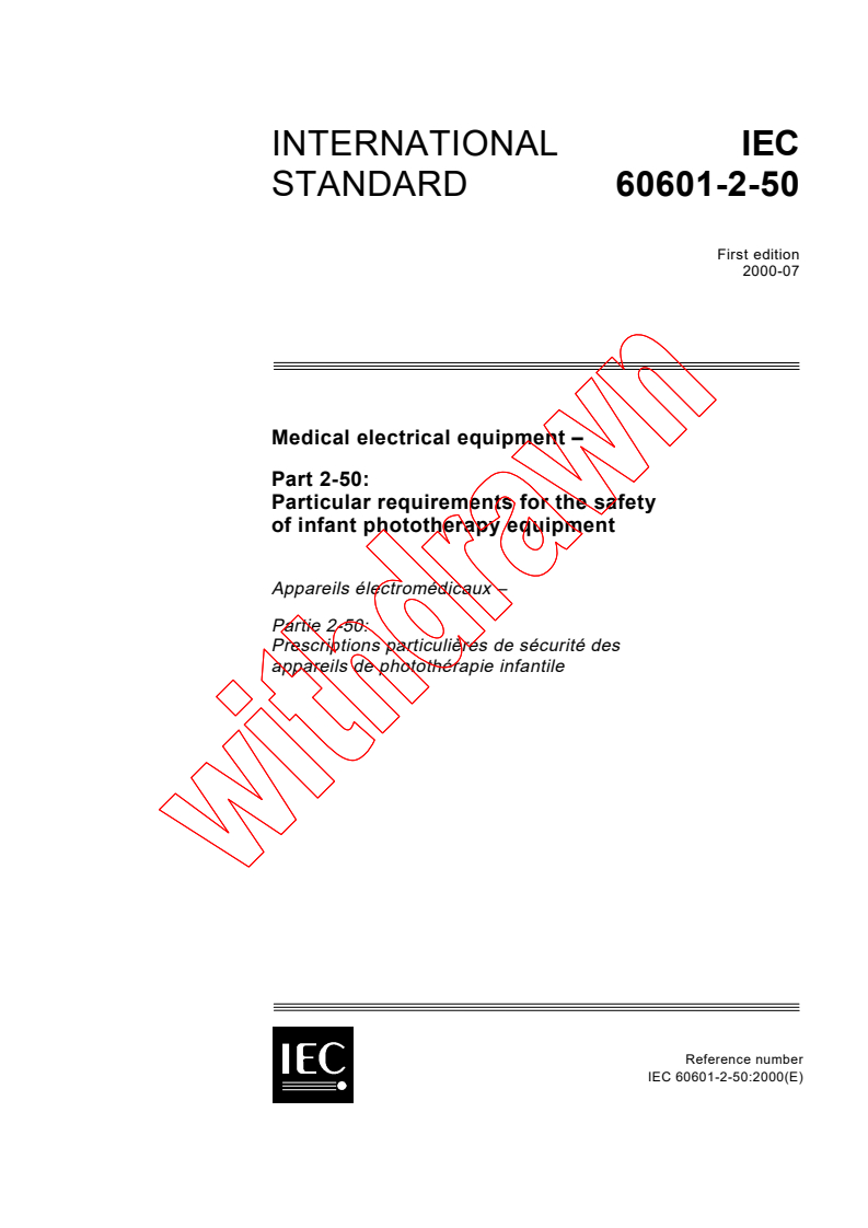 IEC 60601-2-50:2000 - Medical electrical equipment - Part 2-50: Particular requirements for the safety of infant phototherapy equipment
Released:7/31/2000
Isbn:2831853613