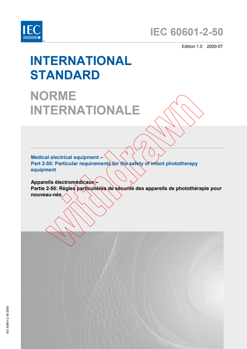 IEC 60601-2-50:2000 - Medical electrical equipment - Part 2-50: Particular requirements for the safety of infant phototherapy equipment
Released:7/31/2000
Isbn:2831882532