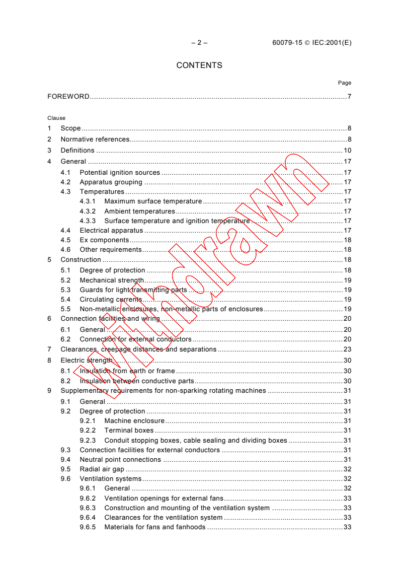 IEC 60079-15:2001 IEC 60079-15:2001 - Electrical apparatus for explosive gas atmospheres - Part 15: Type of protection "n"
Released:2/27/2001
Isbn:2831856159 - Page 4 preview