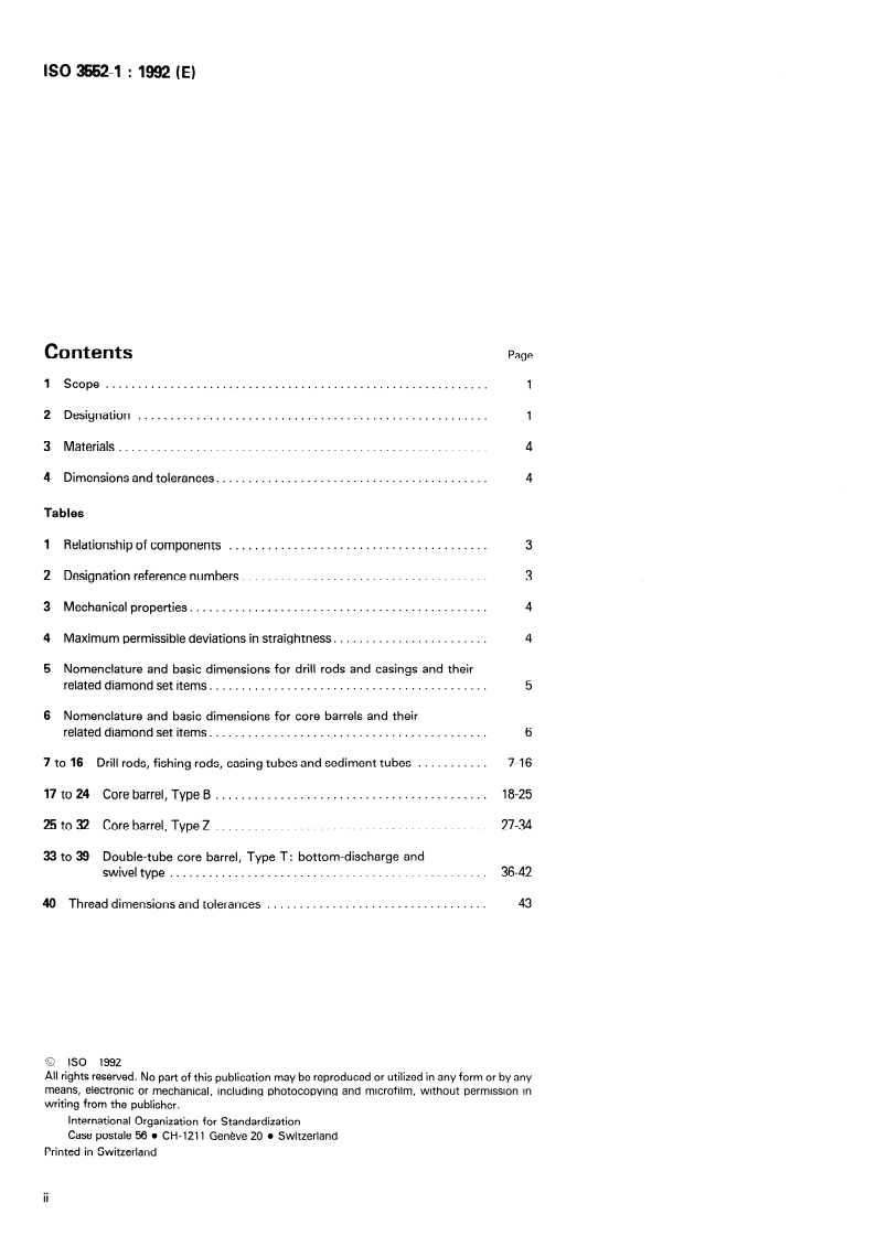 ISO 3552-1:1992 ISO 3552-1:1992 - Rotary core diamond drilling equipment — System B — Part 1: Metric units
Released:7/2/1992 - Page 2 preview
