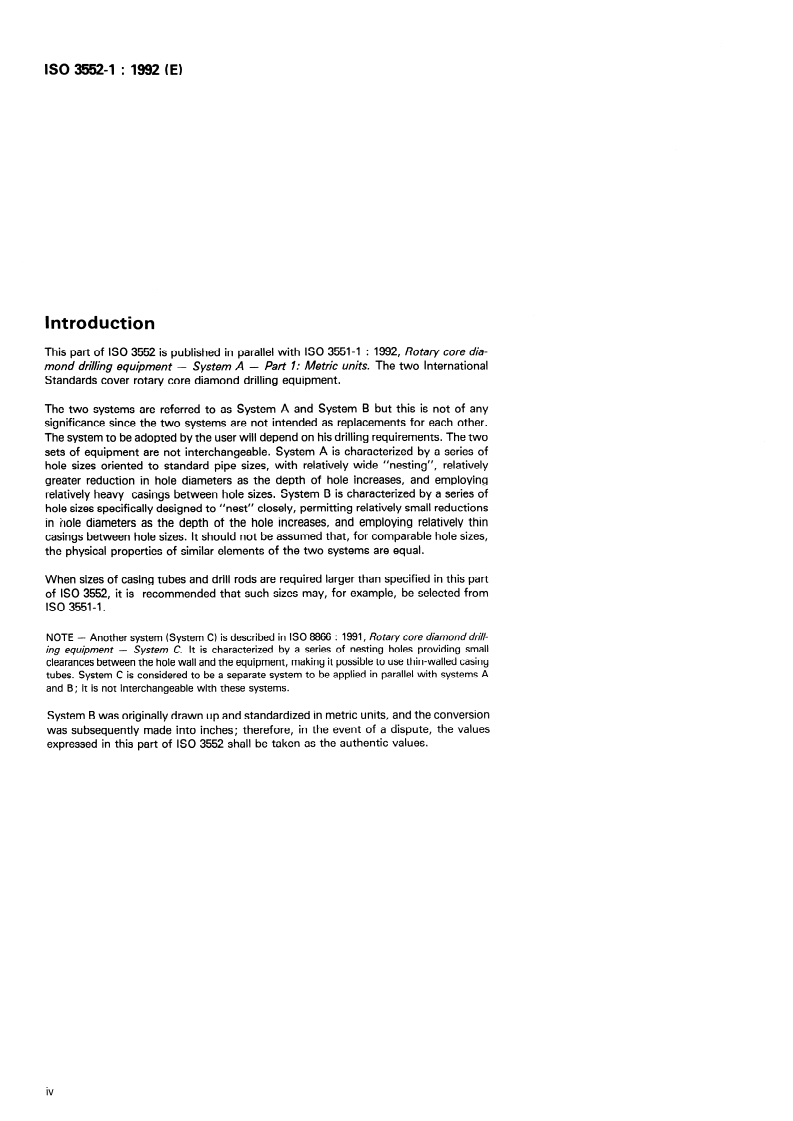 ISO 3552-1:1992 ISO 3552-1:1992 - Rotary core diamond drilling equipment — System B — Part 1: Metric units
Released:7/2/1992 - Page 4 preview