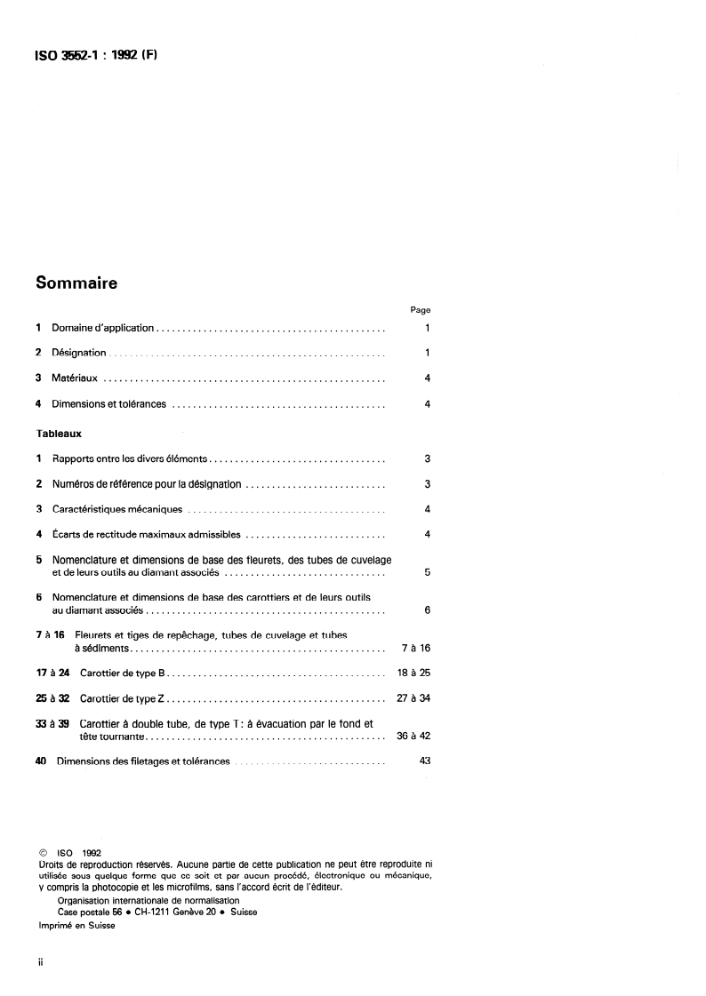 ISO 3552-1:1992 ISO 3552-1:1992 - Matériel de forage rotatif au diamant avec carottage — Système B — Partie 1: Unités métriques
Released:7/2/1992 - Page 2 preview