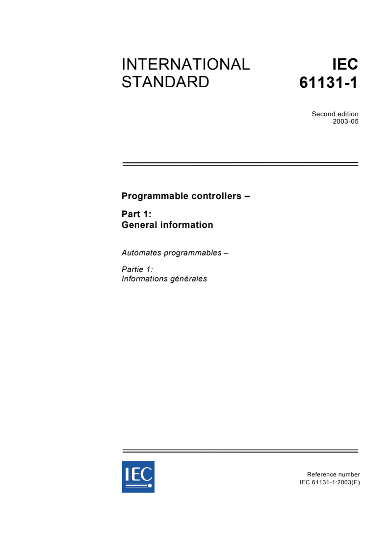 IEC 61131-1:2003 - Programmable controllers - Part 1: General information
Released:5/22/2003
Isbn:2831870399
