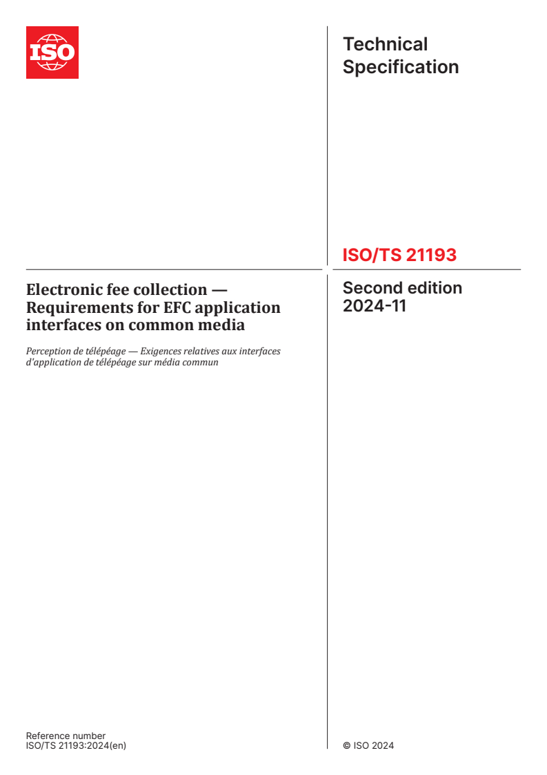 ISO/TS 21193:2024 - Electronic fee collection — Requirements for EFC application interfaces on common media
Released:11/29/2024