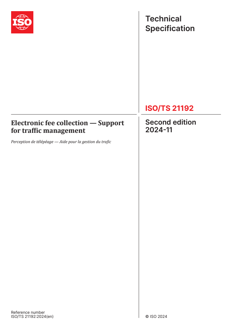 ISO/TS 21192:2024 - Electronic fee collection — Support for traffic management
Released:11/29/2024