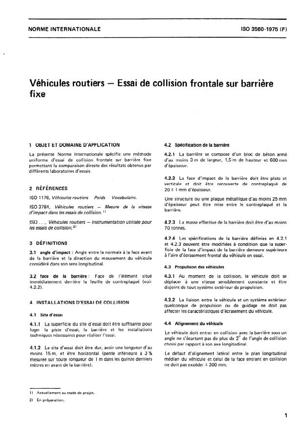 ISO 3560:1975 - Véhicules routiers -- Essai de collision frontale sur barriere fixe