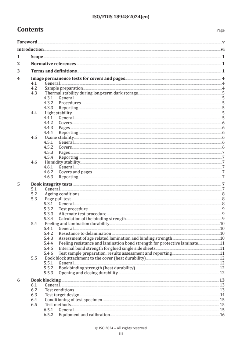 ISO/FDIS 18948 - Imaging materials — Photo books — Test methods for permanence and durability
Released:11/22/2024