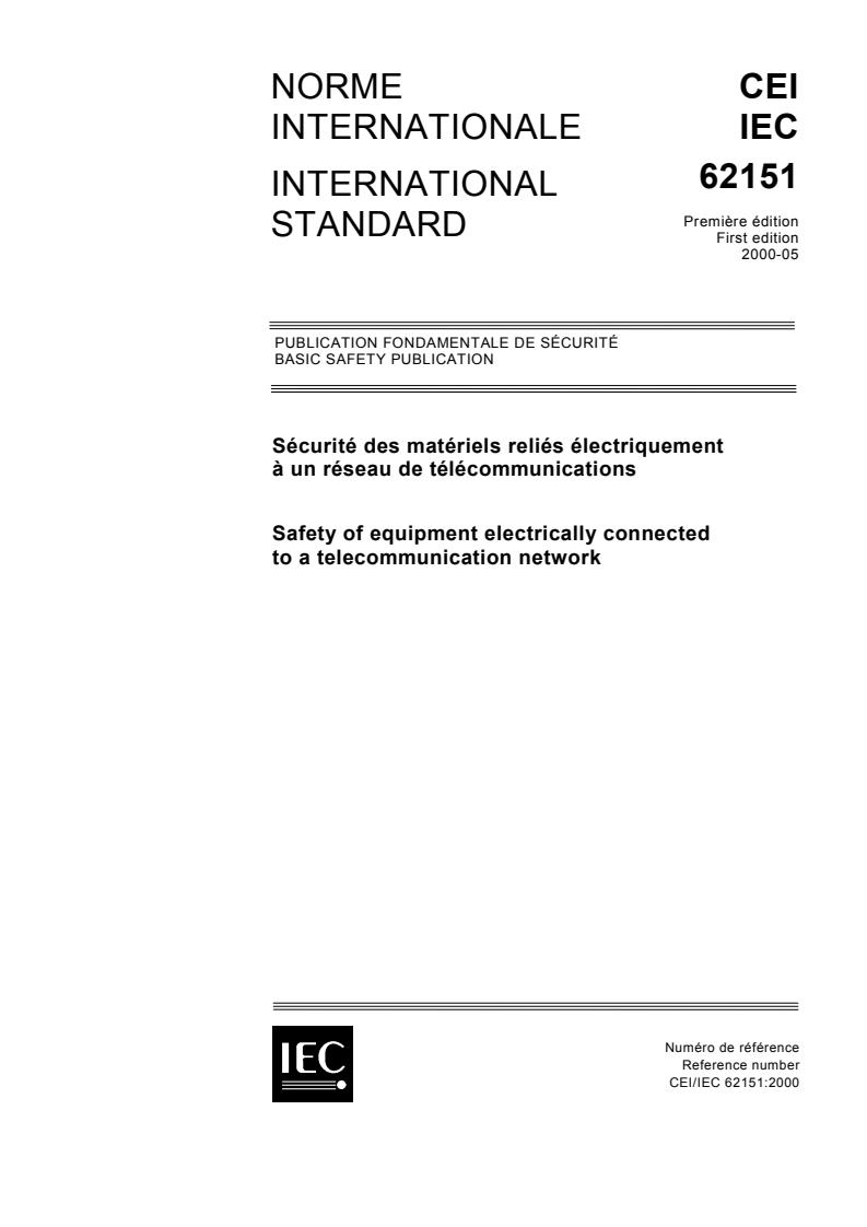 IEC 62151:2000 - Safety of equipment electrically connected to a telecommunication network