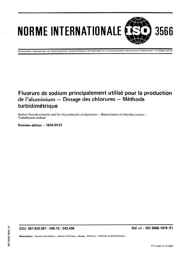 ISO 3566:1976 - Fluorure de sodium principalement utilisé pour la production de l'aluminium -- Dosage des chlorures -- Méthode turbidimétrique
