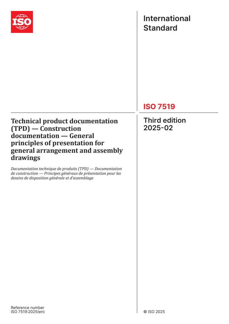 ISO 7519:2025 - Technical product documentation (TPD) — Construction documentation — General principles of presentation for general arrangement and assembly drawings
Released:20. 02. 2025