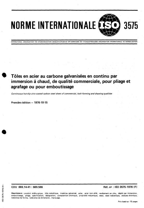 ISO 3575:1976 - Tôles en acier au carbone galvanisées en continu par immersion a chaud, de qualité commerciale, pour pliage et agrafage ou pour emboutissage